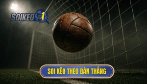 thumb - soi kèo theo bàn thắng